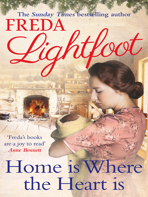 Title details for Home Is Where the Heart Is by Freda Lightfoot - Available